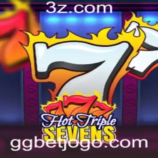 Descubra as Emoções do HotTripleSevens com GG.Bet